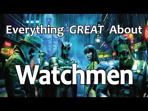 Everything GREAT About Watchmen!