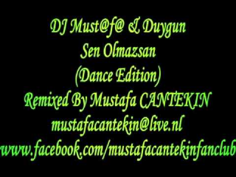 DJ Must@f@ & Duygun - Sen Olmazsan (Dance Edition)