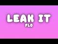 FLO Leak It Lyrics