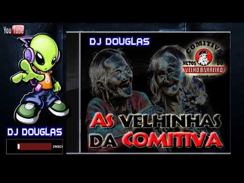 As velhinhas da Comitiva Netos do Velho Barreiro vol.03 Poconé-MT - DJ DOUGLAS