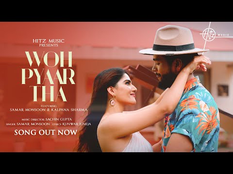 Woh Pyaar Tha — watch video