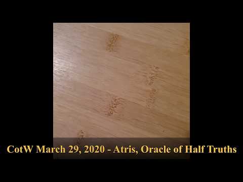 BigTCGFan CotW March 29, 2020 - Atris, Oracle of Half-Truths