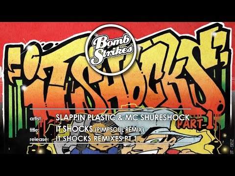 Slappin Plastic & MC Shureshock - It Shocks (Pimpsoul Remix)