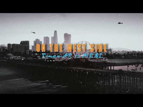 ON THE WEST SIDE - Siman AR ft MKBL (Official Audio Music)