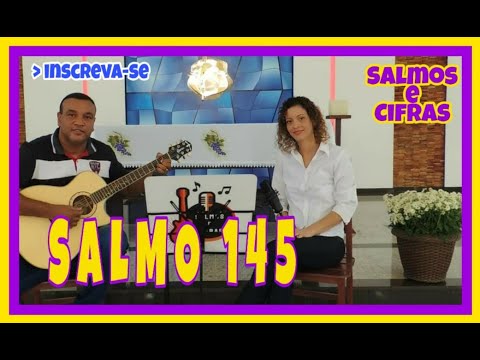 Salmo 145 (146) - Salmos e Cifras