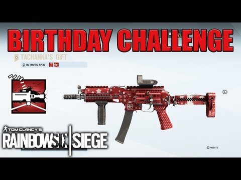 Tachanka's Gift Weapon Skin Birthday Challenge - Rainbow Six Siege