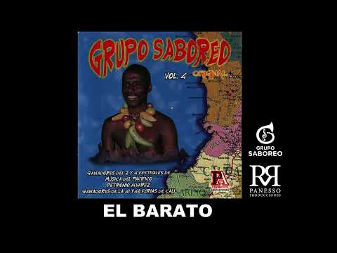 𝗘𝗟 𝗕𝗔𝗥𝗔𝗧𝗢 / GRUPO SABOREO / DIRECTOR: OCTAVIO PANESSO / PANESSO PRODUCCIONES.