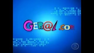 VINHETA DE ABERTURA | GERAL.COM | REDE GLOBO | 2009