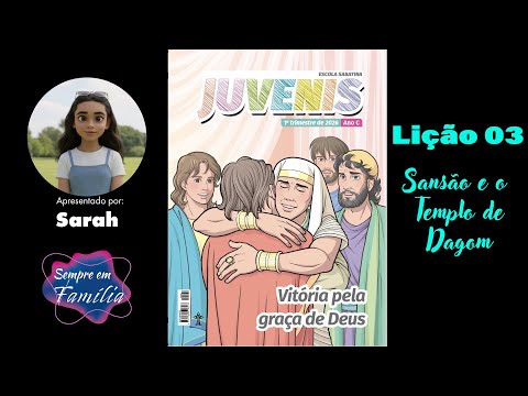 Youth - Lesson 3 - Samson and the Temple of Dagon - 1st Quarter 2026 - Year C