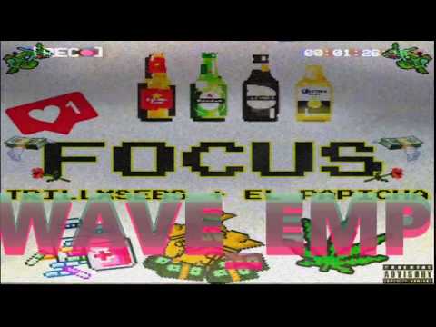 El Papicha ft. TrillxSebs- FOCUS