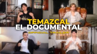 Temazcal, el documental | Official Trailer