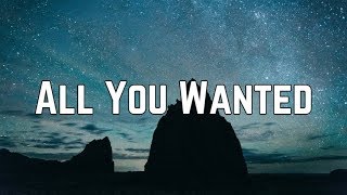 Michelle Branch - All You Wanted (Lyrics)