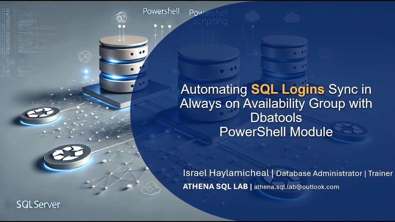Automating SQL Logins Sync for Always On Availability Groups Using dbatools PowerShell Module.