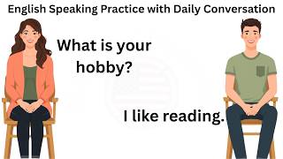 English Speaking Practice with Daily Conversation | Listen, Repeat & Speak