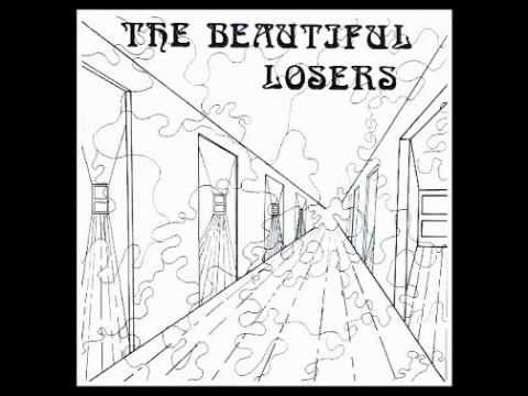 The Beautiful Losers -[01]- Welcome