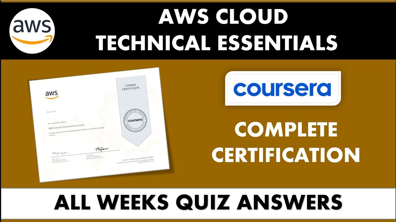 AWS Cloud Technical Essentials - Coursera | All Weeks Quiz Answers | Complete Certification