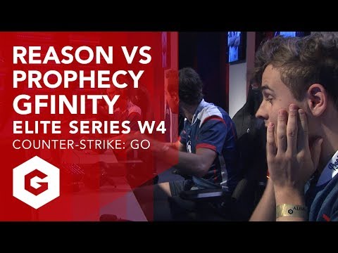 CSGO: REASON VS PROPHECY FULL MATCH (G1W4 - GFINITY ELITE SERIES SEASON 1)