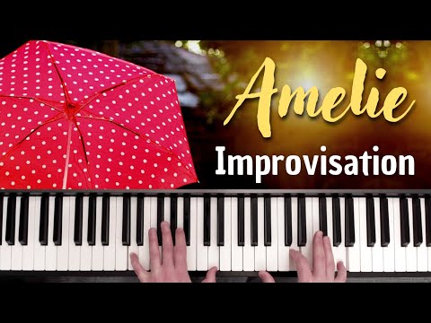 Wunderschön improvisieren im Stil von Amelie (Filmmusik)
