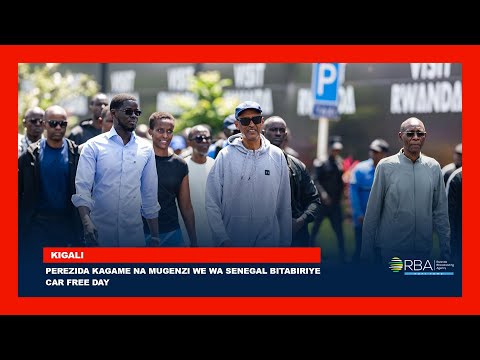 Perezida Kagame na mugenzi we wa Senegal bitabiriye Car Free Day