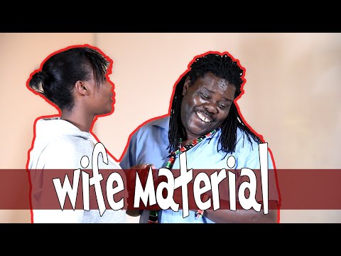 WIFE MATERIAL (Ondiek na Makokha)