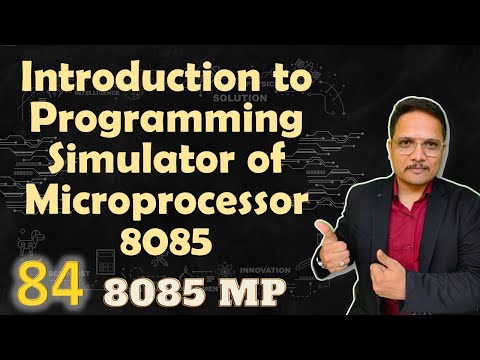 Introduction to Programming Simulator of Microprocessor 8085