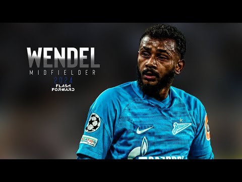 ⚽ WENDEL | MIDFIELDER | ZENIT - RUSSIA Skills, Goals & Assists | HD 2024