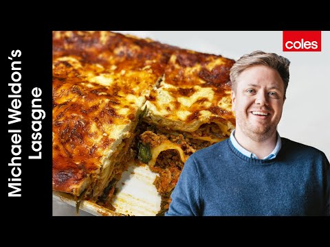 How to make lasagne with Michael Weldon