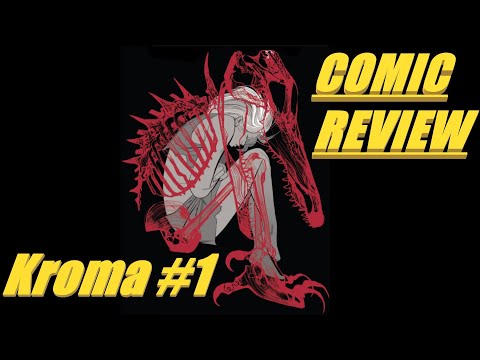 COMIC REVIEW || Kroma #1