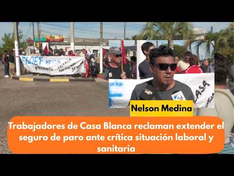 Trabajadores de Casa Blanca reclaman extender el seguro de paro ante crítica situación laboral