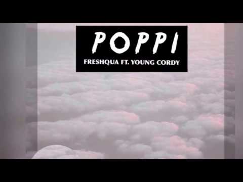 FreshQua ( P O P P I ) Feat. YoungCordy (OfficialAudio) (Prod.Mexiko)