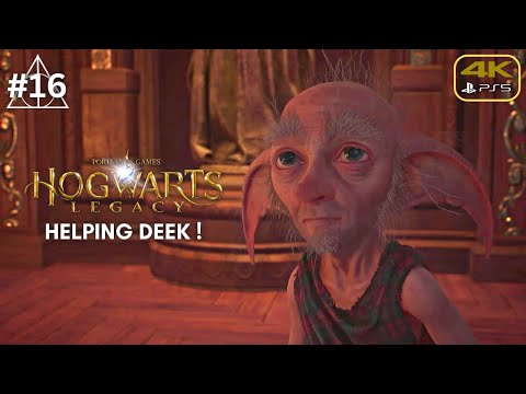 Part 16 - HELPING DEEK OUT !! | Hogwarts Legacy PS5™ Walkthrough Gameplay (No Commentary)