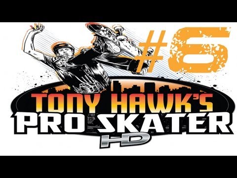Lets Play Tony Hawks Pro Skater HD Deutsch Part 6 German Walkthrough Gameplay 1080p