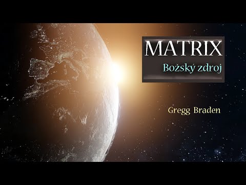 Matrix Božský zdroj ♡ Gregg Braden⭐️