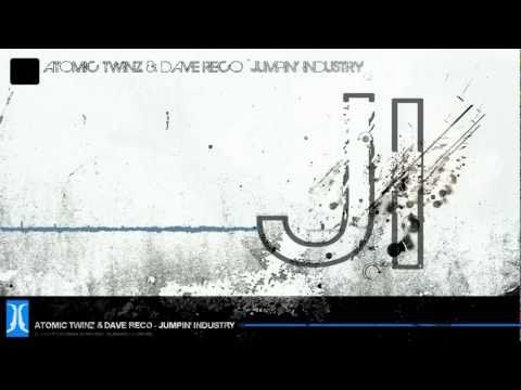 Atomic Twinz & Dave Reco - Jumpin' Industry