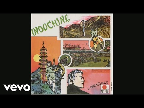 Indochine - Dizzidence Politik (Pacifik Version) (Audio)
