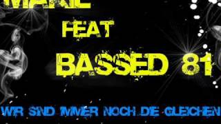 Makil Feat Bassed 81- Immer noch die Gleichen