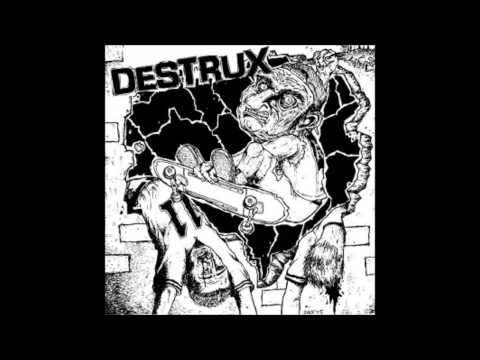 Destrux-No Us In Fuck You