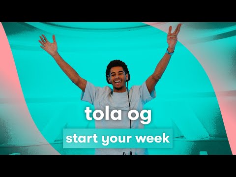 MNM STDJ: Tola OG - Start Your Week