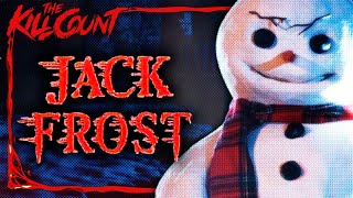 Jack Frost (1997) KILL COUNT