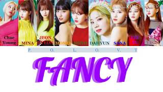 TWICE (트와이스) - Fancy (상상) (Color Coded Lyrics Han/Rom/Eng)