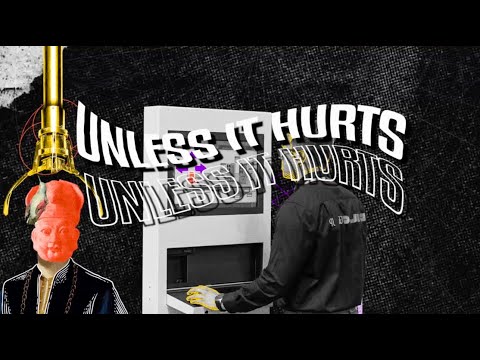 Video thumbnail for Unless It Hurts