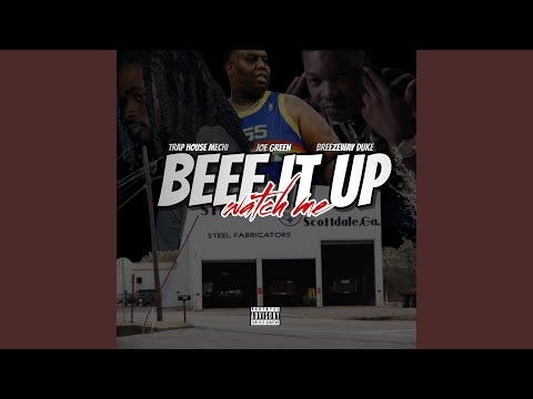 BEEF IT UP (feat. JOE GREEN & BREEZEWAY DUKE)
