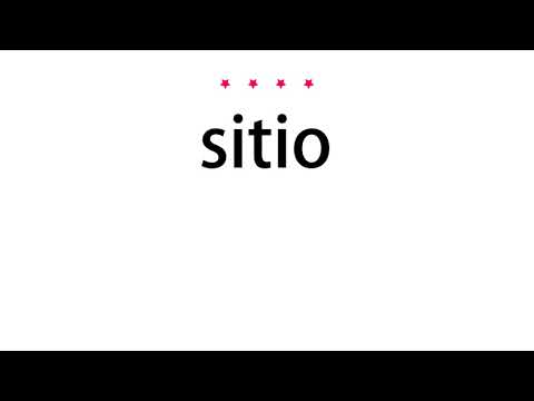 How to pronounce sitio - Vocab Today