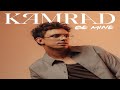 Kamrad - Be Mine