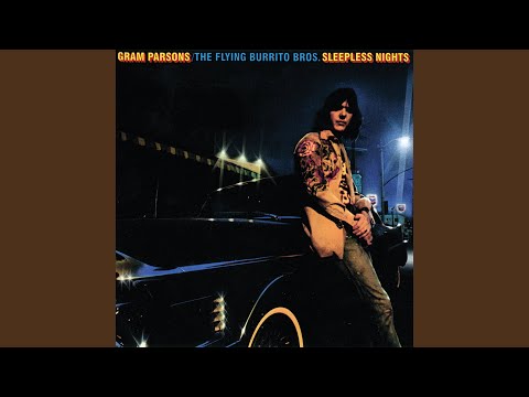 Crazy Arms - The Flying Burrito Brothers