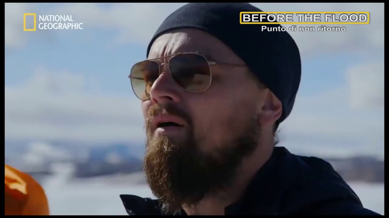 BEFORE THE FLOOD - Punto di non ritorno - documentario
