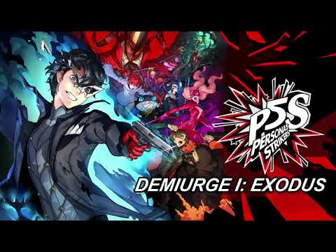 Demiurge I: Exodus - Persona 5 Strikers Original Soundtrack