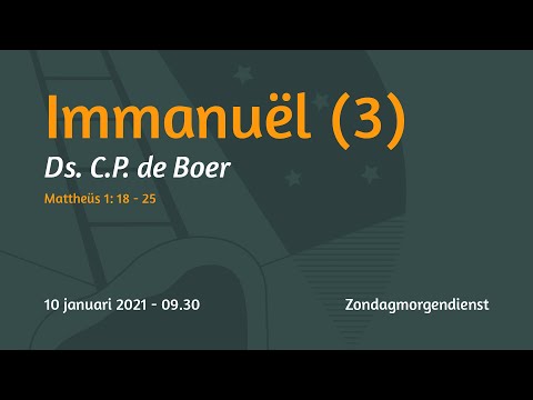 Zondagochtenddienst Mattheüs 1 - Ds. C.P. de Boer