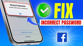 How to Fix Incorrect Passwords on Facebook on iPhone | Facebook Login Problem 2023