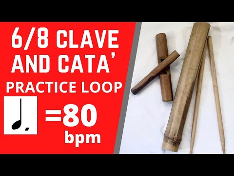 6/8 CLAVE w/CATA'  (♩.= 80 bpm) - PRACTICE LOOP/PLAY-ALONG // Rumba